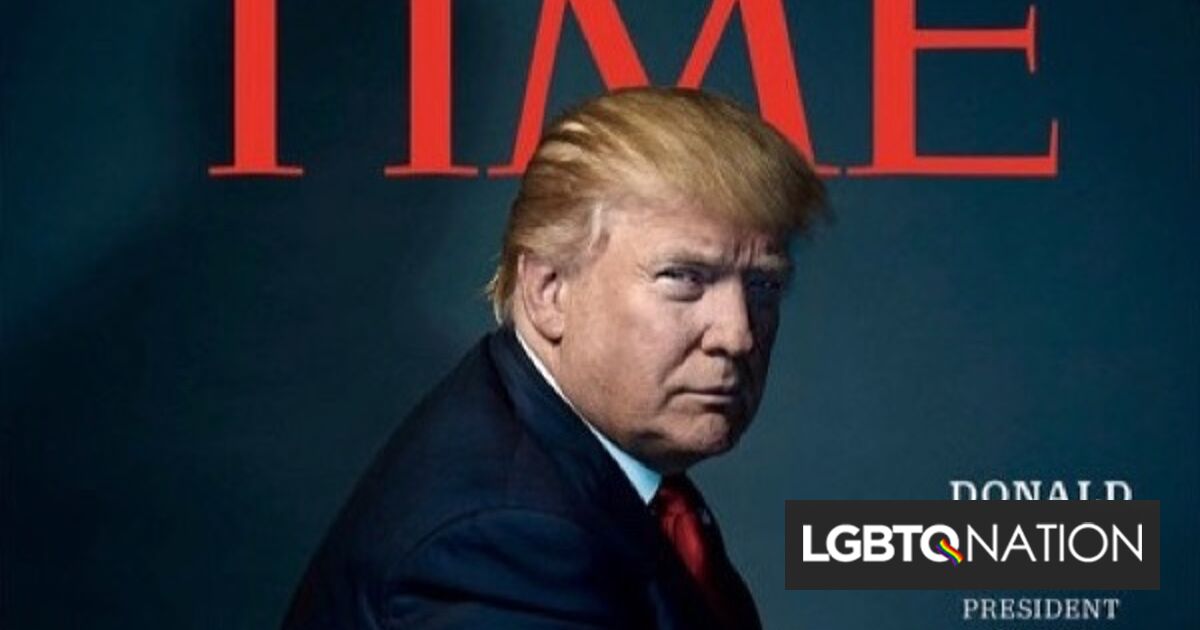 Time Magazine names Donald Trump 'Person of the Year' LGBTQ Nation