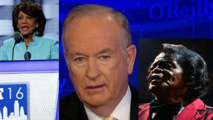 Bill O&#8217;Reilly apologizes for insulting Maxine Waters for her &#8216;James Brown wig&#8217;