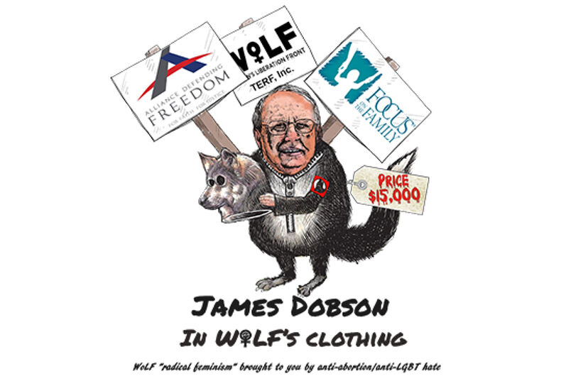 james-dobson Fake ‘radical feminist’ group a paid political front for anti-LGBT organization