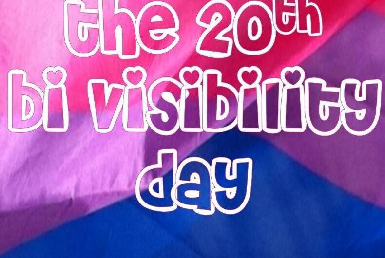Bi Visibility Day is turning 20 & here’s what you should know about it