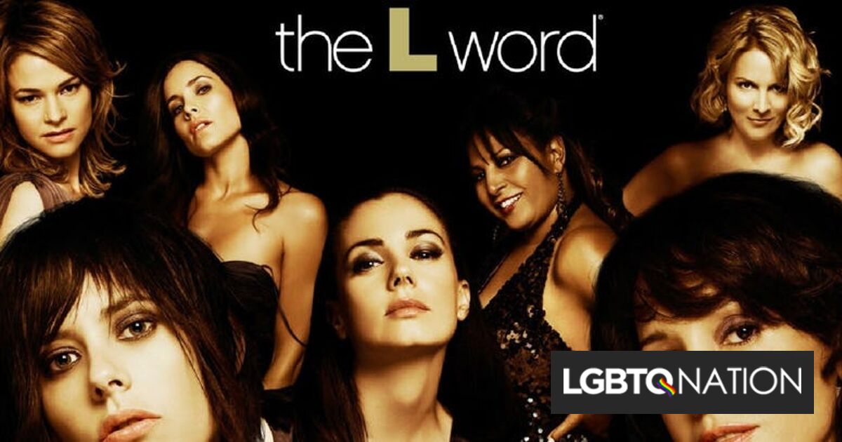 The L Word Is Officially Coming Back And Lesbians Nationwide Are Shook Lgbtq Nation