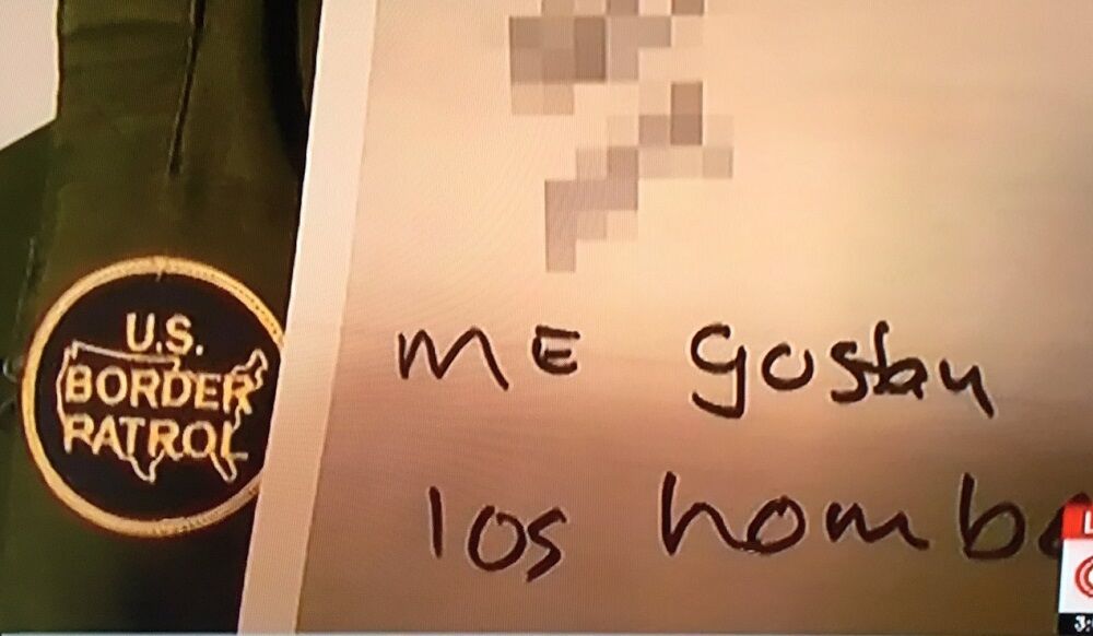 Border Patrol agents humiliated an immigrant by forcing him to hold a ‘I like men’ sign