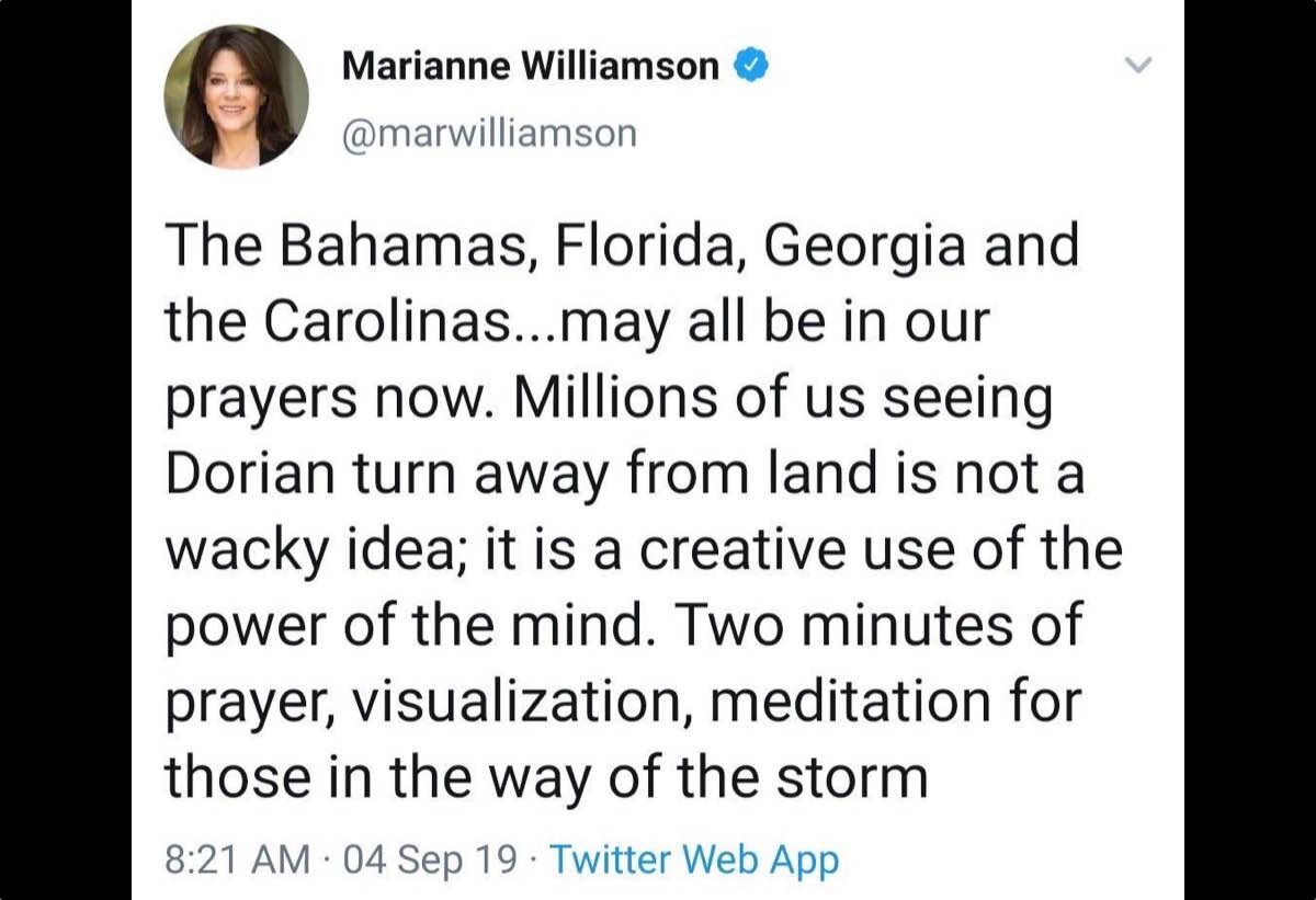 Presidential candidate Marianne Williamson claims that prayer turned the path of Hurricane Dorian.