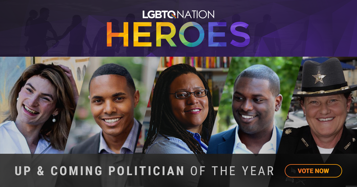 Who will be LGBTQ Nation's Up & Coming Politician of the Year?