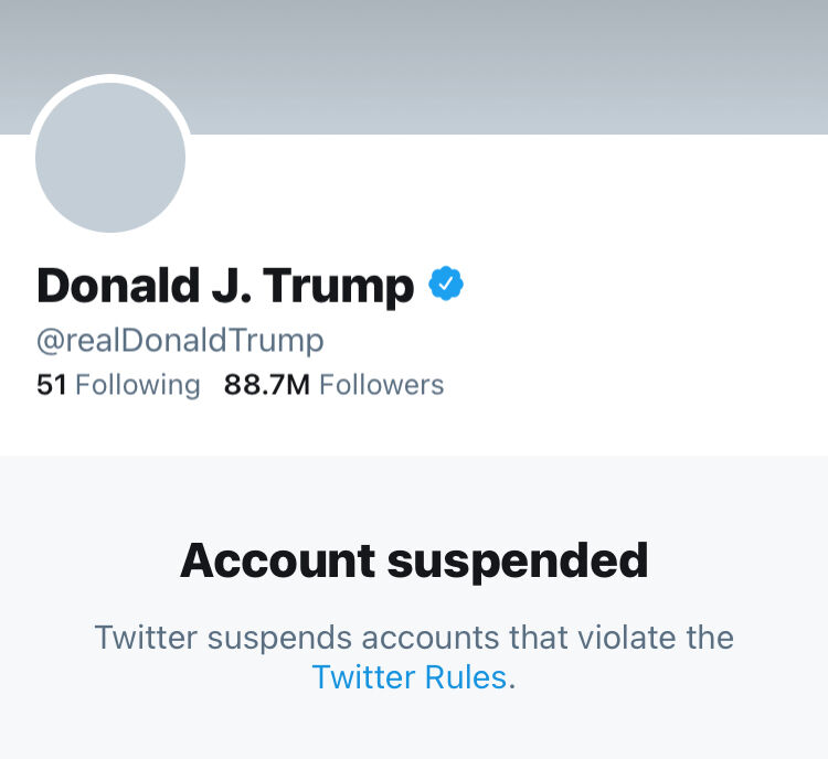 The @realDonaldTrump account on Twitter as it appeared on January 9, 2021, depicting his "Account suspended - Twitter suspends accounts that violate the Twitter Rules."