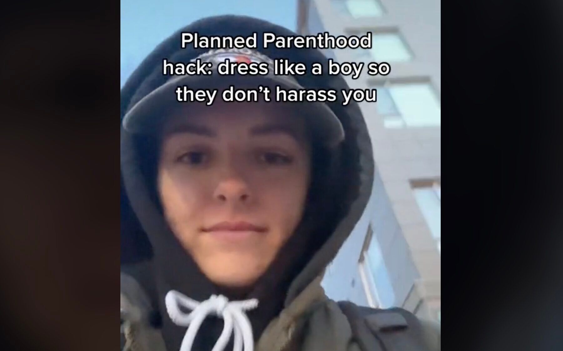 Woman explains how to dress “like a boy” to avoid harassment from Planned Parenthood protestors