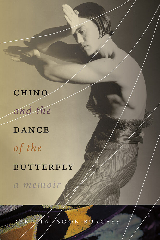 Burgess's memoir, Chino and the Dance of the Butterfly
