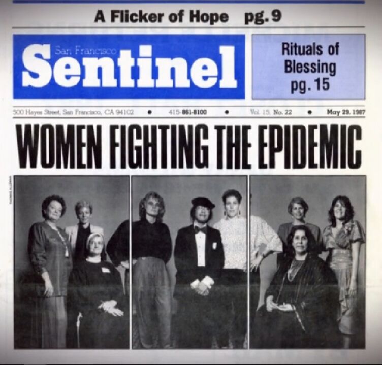 a headline on the San Francisco Sentinel reads "Women fighting the epidemic"