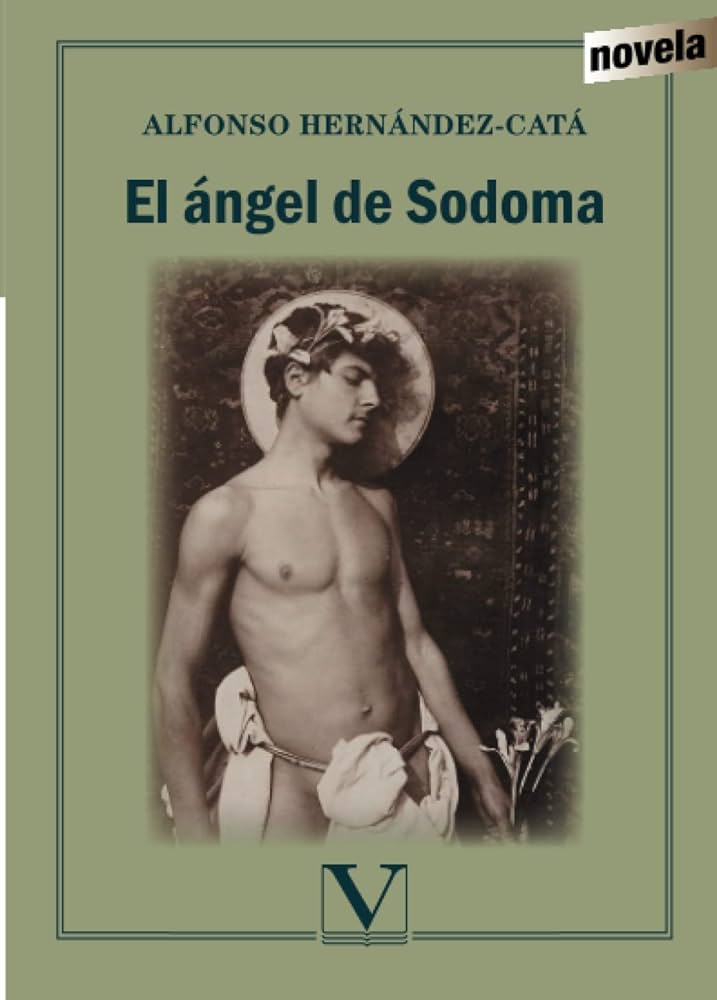 El Angel de Sodoma (The Angel from Sodom), by Cuban-Spanish author Alfonso Hernández-Catá