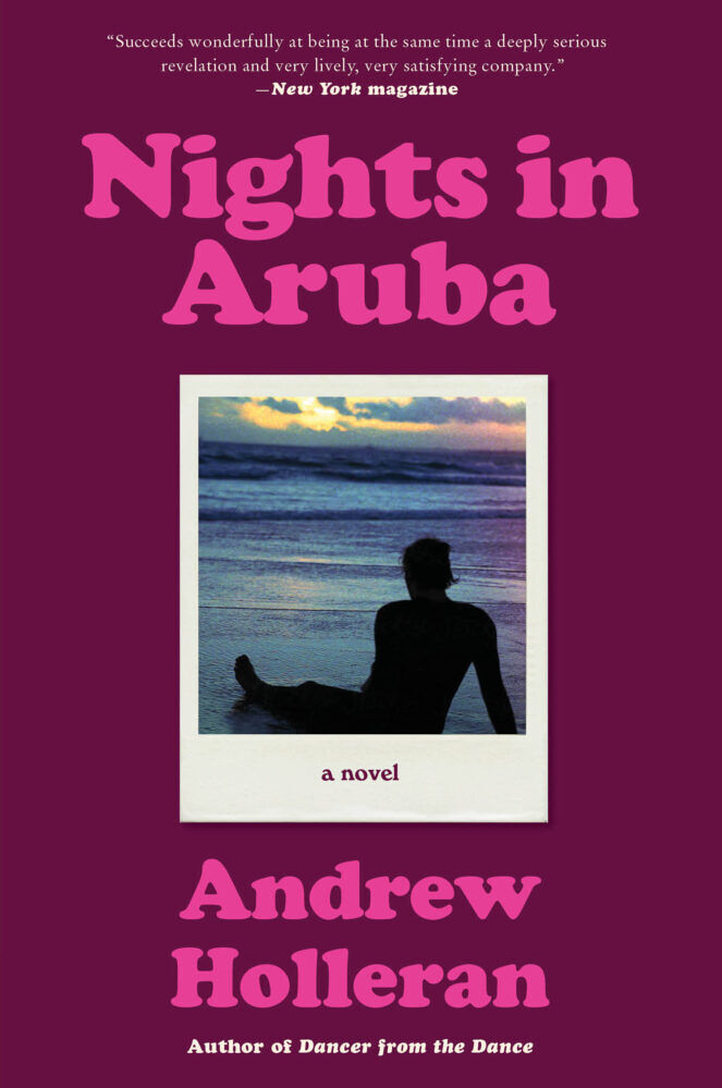 "Nights in Aruba" by Andrew Holleran