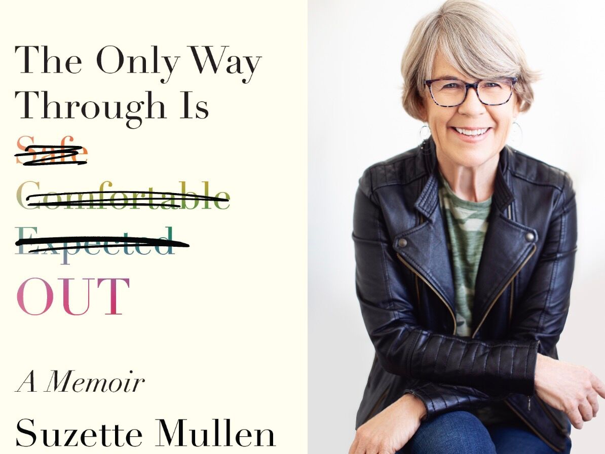 "The only way through is out" book cover and a headshot of Suzette Mullen