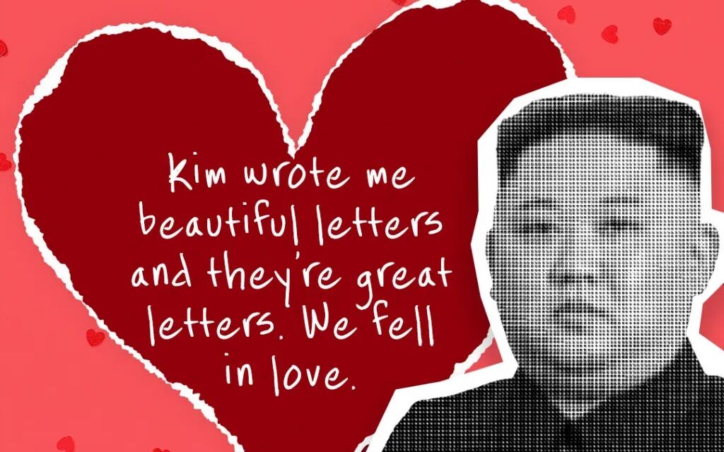 Haley's imagined Valentine's Day card from Trump to North Korean Supreme Leader Kim Jong Un.